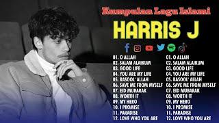 Kumpulan Lagu Islami Harris JSalam Alaikum,  Good LifeFull Album Harris J 2024