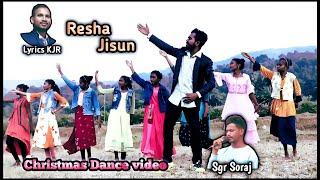 Resha Jisu, New Soura Christmas Dance video 2022, singer Soraj Raita.