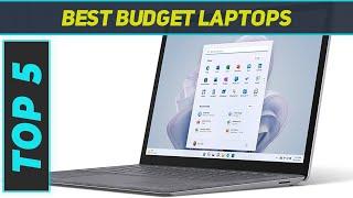 Top 5 Best Budget Laptops 2024