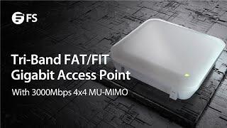 3000Mbps 4x4 MU-MIMO Tri-Band FAT/FIT Gigabit Access Point | FS