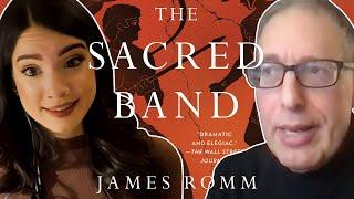 150 Pairs Of Male Lovers To Guard Thebes? JAMES ROMM Talks Ancient Greek Sexuality & The Sacred Band