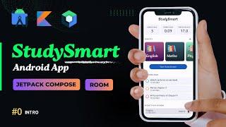 StudySmart Android App || #0 Intro || Jetpack Compose || Room || Kotlin