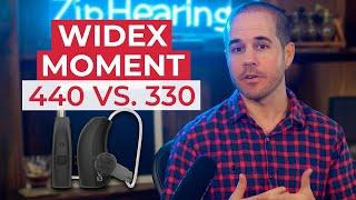 Widex Moment 440 vs 330 & more