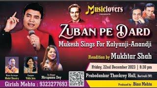 "ZUBAN PE DARD" MUKESH SINGS FOR KALYANJI-ANANDJI REDENTION BY MUKHTAR SHAH