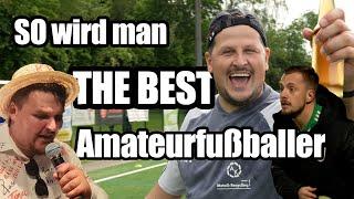 Das Rezept zum besten Amateurfußballer | Best of Amateurklasse