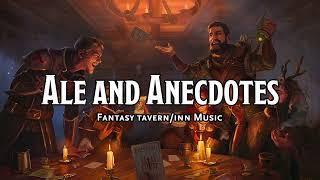 Ale and Anecdotes | D&D/TTRPG Tavern/Inn Music | 1 Hour