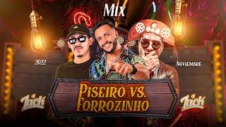 Mix Piseiro vs. Forrozinho | Noviembre/Novembro 2022 | J A C K dj | DjJeffDepl | Luiz Poderoso