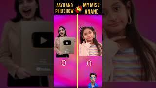 aayu and pihu show vs my miss anand @mymissanand @aayuandpihushow