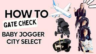 How to gate check your Baby Jogger City Select Stroller