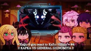 =°Kaiju 8 gou react to Kafka Hibino°= #4 !! KAFKA VS GENERAL SHINOMIYA !!