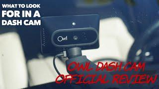 Owl Dash Cam Review | Is this a Right Dash Cam For You?