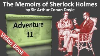 Adventure 11 - The Memoirs of Sherlock Holmes by Sir Arthur Conan Doyle