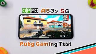 Oppo A53s 5G Gaming Test | Oppo A53s Pubg Test In High Graphics | Mediatek Dimensity 700 