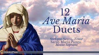 Ave Maria - 12 Duets (Schubert, Bach-Gounod, Caccini...) | Sacred Christmas Music