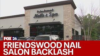 Friendswood nail salon gets backlash, confused for another after FOX 26 report