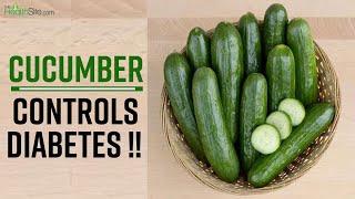 Cucumbers Best For Diabetes || The Health Site ||