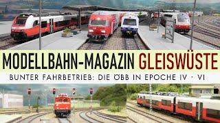 H0 Modellbahn mit Sound: Fahrbetrieb in der Gleiswüste aus Epoche IV bis VI, Themenschwerpunkt ÖBB