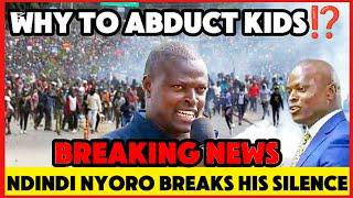 Breaking‼️Ndindi Nyoro Speaks Finally After Abducted Gen-Zs Went Missing