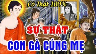 Nhân Quả Phật Giáo Hay 2024, Sự Thật Con Gà CÚNG Trên Mâm Cơm CÚNG MẸ...CÓ THẬT 100% | Nghe Mà Tránh