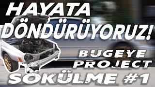 HAYATA DÖNDÜRÜYORUZ! - Bugeye Project #1 -  MaxFlow Racing&Engineering