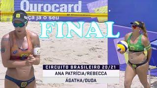 ANA PATRICIA/REBECCA vs DUDA/AGATHA Circuito Brasileiro de Vôlei de Praia OPEN 7 Etapa FINAL