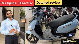 TVs Iqube S Electric scooter Detailed Review |2024 tvs iqube s