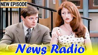 News Radio [New EP] ️️ Episodes 115 ️️ American Sitcom - Best Funny 2024 Full Episodes