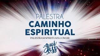 COMO ENCONTRAR O SEU CAMINHO ESPIRITUAL - GUILHERMEOSS