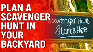 How to Plan a Scavenger Hunt in Your Backyard - How to Create a Scavenger Hunt