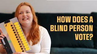 Blind People Can't Vote In Secret Without This...