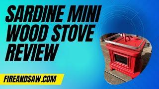 Sardine Wood Stove Review - Marine Stove's Smallest Wood Burning Stove