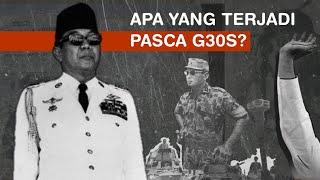 APA YANG TERJADI SETELAH G30S? | Prahara Politik Pasca G30S