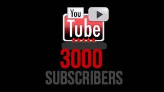 3000 Subscriber Special