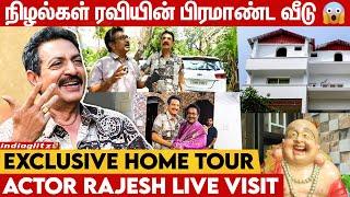 நடிகர் Nizhalgal Ravi-யின் 1st Exclusive Home Tour  | Actor Rajesh, Director Bharathiraja