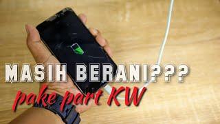 AKIBAT PAKAI SPAREPART HP KW