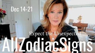 ALL ZODIAC : Expect The UNEXPECTED | December Saturday Tarot Reading