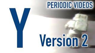 Yttrium (version 2) - Periodic Table Videos