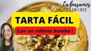 TARTA FACIL CON MASA CASERA Y UN RELLENO BOMBA! | LA PASAMOS COMIENDO