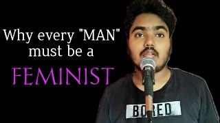 Why every MAN must be a FEMINIST ? Poetry | Pulkit Srivastava