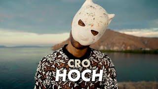 CRO - Hoch (Official Video)