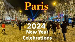 Paris, France -  Paris New Year 2024 Celebrations | Paris 4K | A Walk In Paris