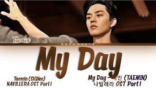 TAEMIN (태민) SHINee (샤이니) - 'My Day' NAVILLERA OST Part 1 [나빌레라 OST Part.1] Lyrics/가사 [Han|Rom|Eng]