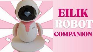Eilik Robot: Unboxing, Play, and Honest Review