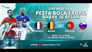 16 BESAR : PERANCIS VS BELGIA & PORTUGAL VS SLOVENIA - THE DERBY S2 EPS 12 [LIVE REACTION]