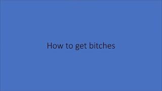 How to get females