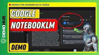 Master Google NotebookLM: Advanced Demo & Tutorial to the New AI Tool | DemoHub.Dev