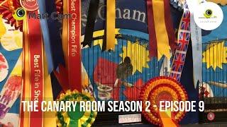 The Canary Room Season 2 - EPISODE 9