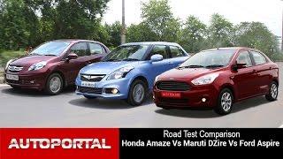 Honda Amaze Vs Maruti Swift DZire Vs Ford Aspire Comparison Review - Autoportal