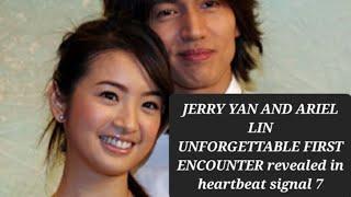 JERRY YAN AND ARIEL LIN UNFORGETTABLE FIRST  ENCOUNTER #jerryyan #ariellin #heartbeatsignal7