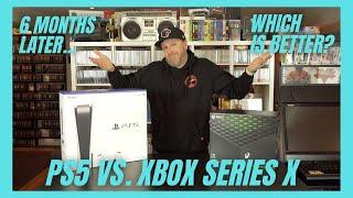 PS5 vs. Xbox Series X - 6 Months Later - Which One Can't I Live Without?